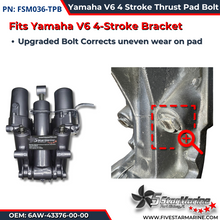 Upgrade Yamaha V6 4 Stroke Thrust Pad Bolt FSM036-TPB